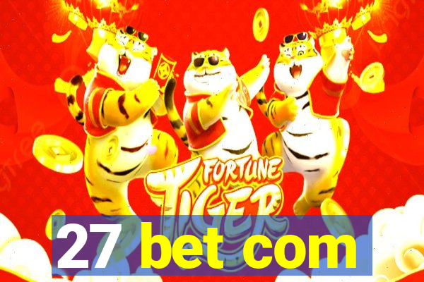 27 bet com